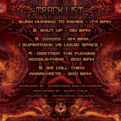 5.We Call Them Anarchists - SUPERTOXIK - EP Don't Be So Serious - Master: BlackPhilip - Metacortex