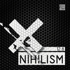 Nihilism 12.8