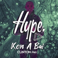 Hype - Kon A Bai x CH - LIVE