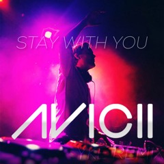 Avicii - Stay With You (feat. Mike Posner) (Ryan Leary Edit)