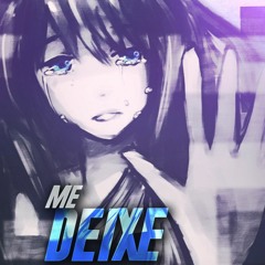 Me Deixe (Animes) ft. Osteve & Thelfos - Tsuuji
