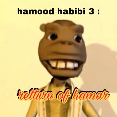Hamoud Habibi 3 : Return Of Hamar