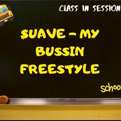 �uave Bussin (Mastered) 2