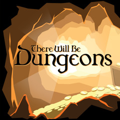 There Will Be Dungeons 83: There's Always A Chance In Space