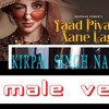 Yaad Piya Ki aane Lagi neha kakkar ( male version ) cover by kirpal singh nagi chud jo khanke