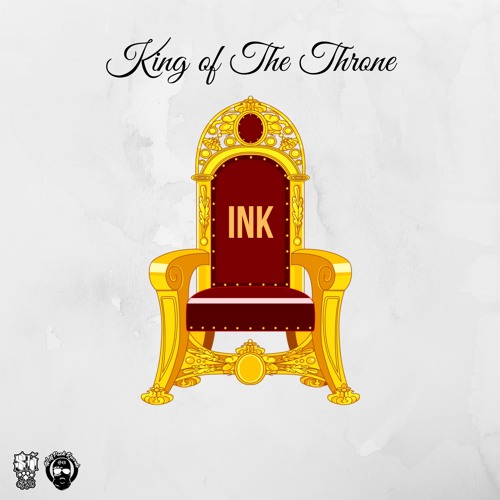 INK - KING OF THE THRONE
