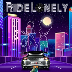 Lyricz2deep - Ride Lonely Ft. Tay