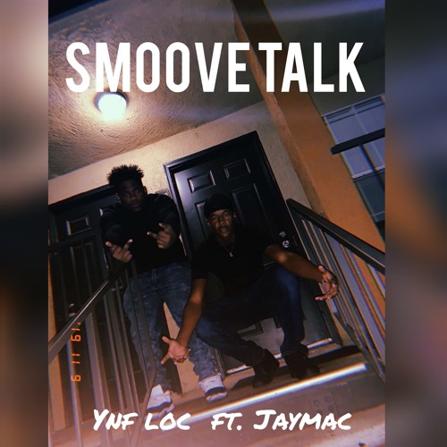 Smoove Talk ft. Jaymac