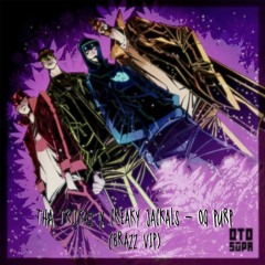 Tha Trickaz x Creaky Jackals - OG Purp (Brazz VIP) [FREE DOWNLOAD!]