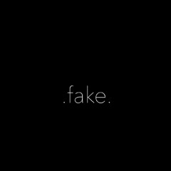 fake (Prod. datboigetro)