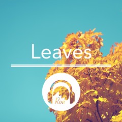 Leaves【No Copyright Music】