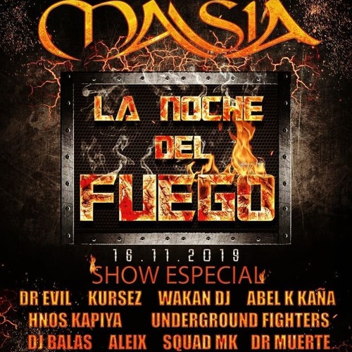 VOL.2 Dr Muerte!!! En directo en: La Noche Del FUEGO , MASIA (16/11/2019)!!!!!