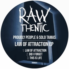 Proudly People & Solo Tamas - Law Of Attraction (Original Mix)