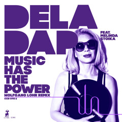 Deladap - Music Has The Power (Wolfgang Lohr Remix) [Radio Edit]