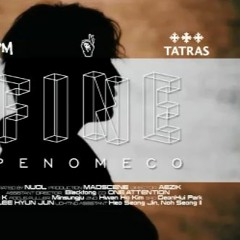 TATRAS x MIC SWG [BPM] 02. PENOMECO - FINE made in Remix