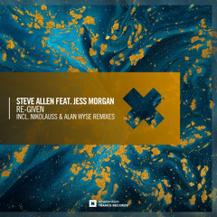 Steve Allen feat. Jess Morgan - Re-Given (Nikolauss Remix)