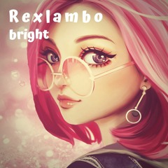 Rexlambo - bright