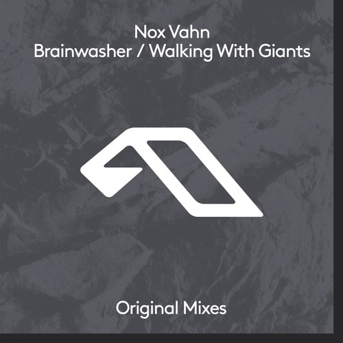 Nox Vahn - Brainwasher / Walking With Giants