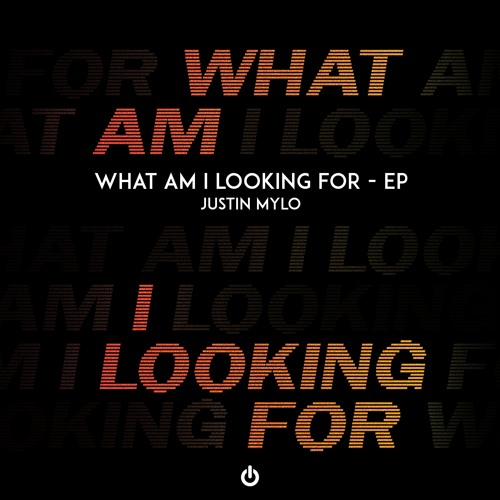 What Am I Looking For