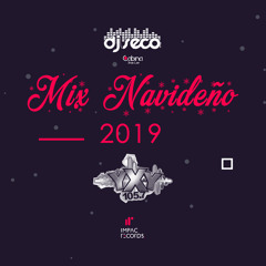 Mix Navideño YXY 2019 DJ Seco I.R.