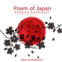 Mizuho No Uta/Poem of Japan/Rodrigo Rodriguez shakuhachi flute