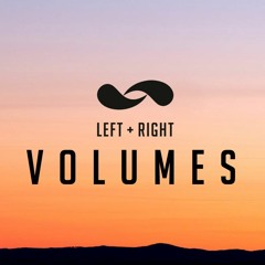 Left+Right Volumes