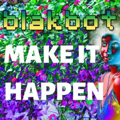 Make it Happen featuring Kari Epps- Producers Mix