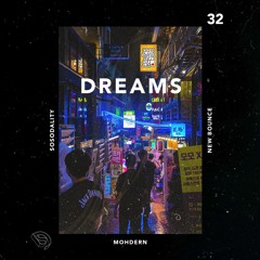Mohdern - Dreams [New Bounce #032]