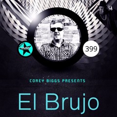 Corey Biggs Vs El Brujo - Corey Biggs Presents Music Is The Drug 399