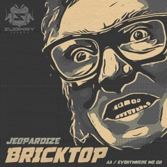 JEOPARDIZE - BRICK TOP