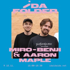 Aaron Maple & Miro-Benji @ IDA Raadio 15/11/19