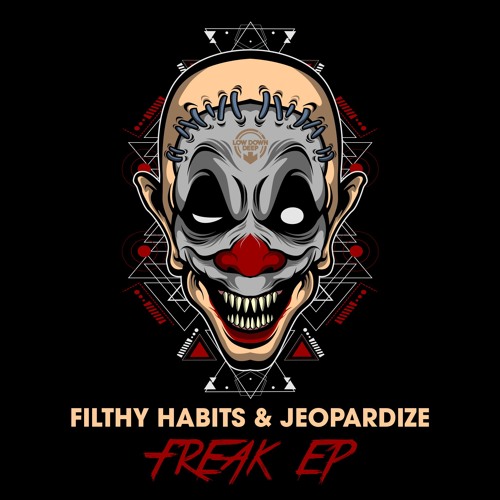 FILTHY HABITS & JEOPARDIZE - STRANGE
