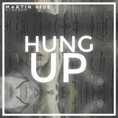 Hung Up (Extended Mix)