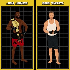 Rob Twizz - Jon Jones