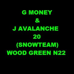 G Money Ft. J Avalanche - 20