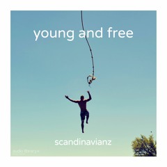 Young & Free - Scandinavianz | Free Background Music | Audio Library Release