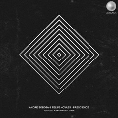 Andre Sobota & Felipe Novaes - Prescience (Alex O'Rion Remix)