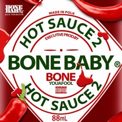 1.Bone Baby - Fuck Shit Ft.Baby,Carlito,Toolie,Chapo(Prod.By BoneYouAFool)