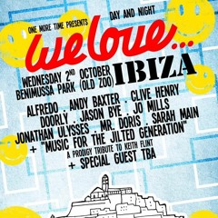 We Love @ One More Time Ibiza - Benimussa Park