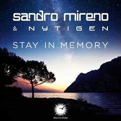 Sandro Mireno & NyTiGen - Stay In Memory (Original Mix)