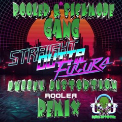 ROOLER_&_SICKMODE_-_GANG_[DUBBEL_DISTORTION_REMIX]