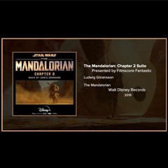 The Mandalorian: Chapter 2 Suite