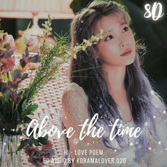 IU(아이유) - Above the time(시간의 바깥)[8D 🎧]