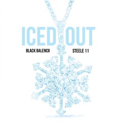 ICED OUT ft. Steele 11 (Prod. @RioLeyva)