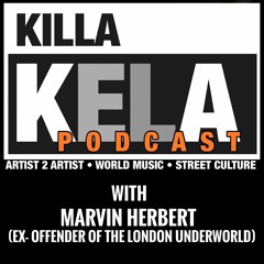 with guest Marvin Herbert (ex-offender of the London Underworld)