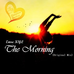 Emre KYL - The Morning (Original Mix)