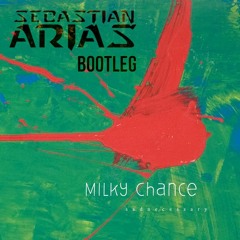 STOLEN DANCE - Milky Chance - Sebastian Arias Bootleg
