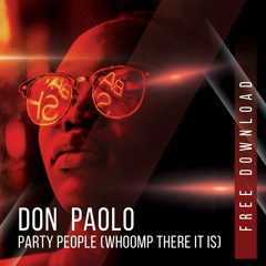 Don Paolo - Party People (Whoomp There It Is)