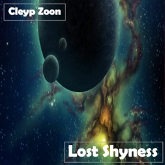 Cleyp Zoon -  Lost Shyness