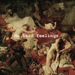 No Hard Feelings 💔 ft. YBD Yans